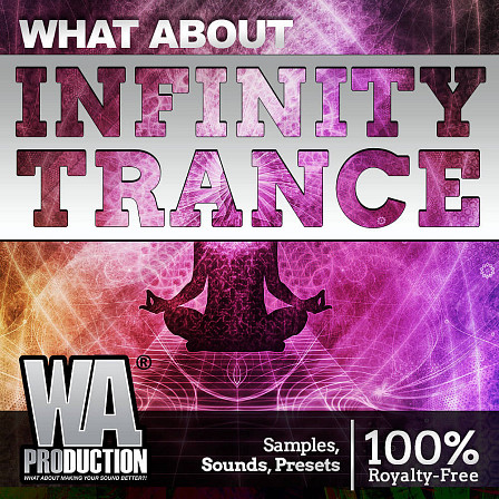 What About: Infinity Trance - The hottest sounds to cover all types of Trance