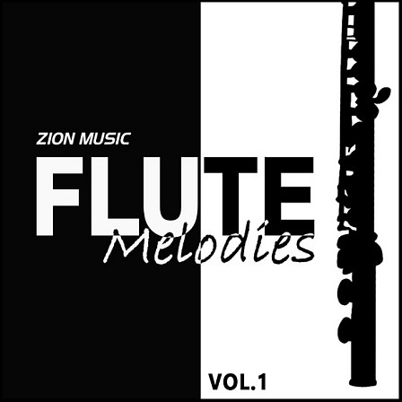 Flute Melodies Vol 1 - Zion Music brings you 85 melodic lines played on the flute