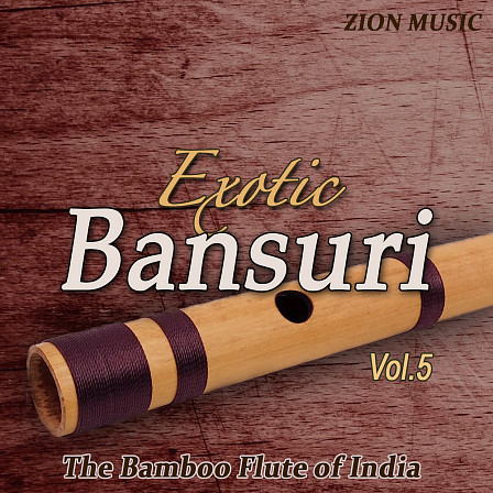 Exotic Bansuri Vol 5 - 80 melodic lines played on the bansuri