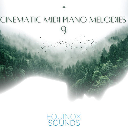 Cinematic MIDI Piano Melodies 9 - 30 beautiful piano MIDI melodies for Film/TV and New Age composers