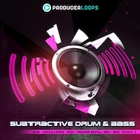 Subtractive Drum & Bass Vol.3 - Transport your mixes to new and inspiring dimensions