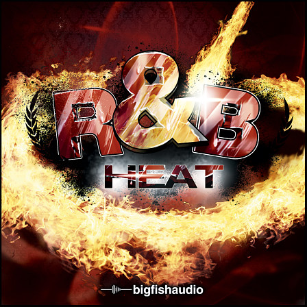 R&B Fire - Turn up the heat
