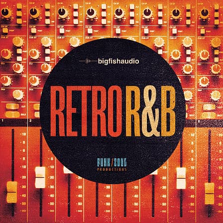 Retro R&B - 15 Retro style R&B kits with a modern twist