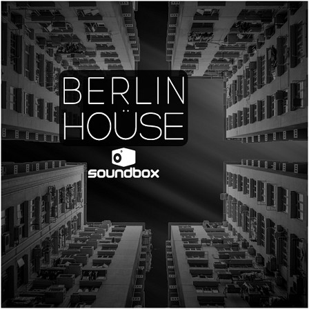Berlin House - Subbed-out kicks, pumping bass-lines, hypnotic synth-leads & more
