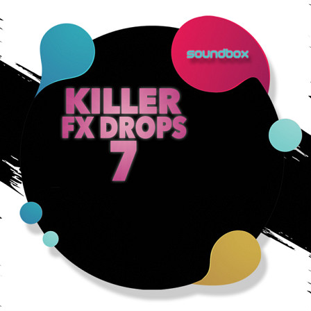 Killer Fx Drops 7 - The latest in the series hosts 953mb of killer FX crafted for all genres