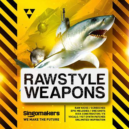 Rawstyle Weapons - A collection suitable for Rawstyle, Hardstyle, Hardcore, Speedcore, and more