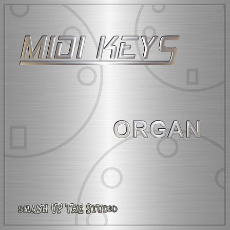 MIDI Keys: Organ - From Soul, Motown, Blues, Jazz and Rock, thru to House