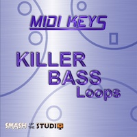 MIDI Keys: Killer Bass Loops - Killer bass grooves for serious house lovers
