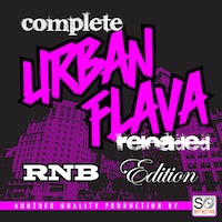 Complete Urban Flava Reloaded: RnB Edition - 6 Construction Kits of amazing RnB Flavas