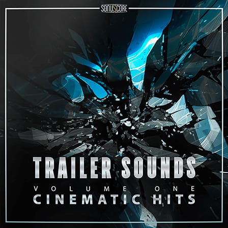 Trailer Sounds Vol. 1 - Cinematic Hits - Capturing that Hollywood Trailer Sound