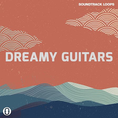 Dreamy Guitars - Everything you need for kicking off five complete tunes