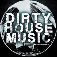 Dirty House Music - A collection of cutting edge house loops, one shots and sampler patches