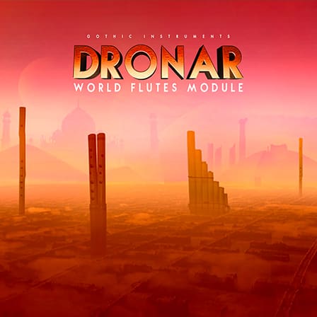 DRONAR World Flutes Module - Create soundscapes from darkness and trepidation to hope and promise