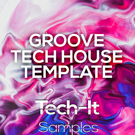 Groove Tech House Template: Ableton - A powerful Ableton project for Tech House producers