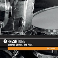 Freshtone Vintage Drums: The Fills - Vintage drum fills by Freshtone