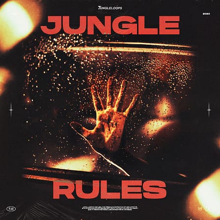 Jungle Rules - Must-have samples designed to help you produce your next hit track
