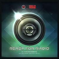 Ready For Radio - Modern, cutting edge, radio ready material to take your tracks to the next level