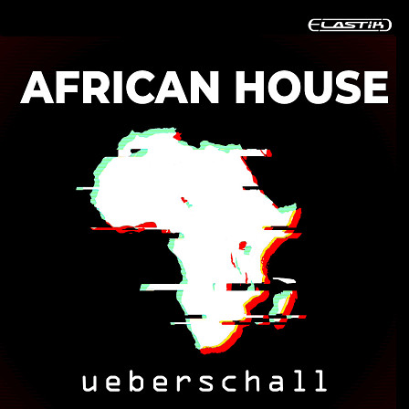 African House - Infectious and hypnotic rhythms of traditional African music