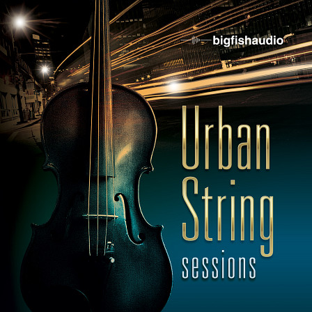 Urban String Sessions - Live recorded string section for use in all Urban and Pop music