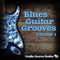 Blues Guitar Grooves Vol.1 - 47 rough and ready Blues guitar loops arranged into 7 Construction Kits