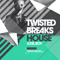 Axel Boy - Twisted Breaks House product image