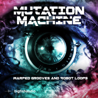 Mutation Machine: Warped Grooves and Robot Loops product image