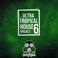 Ultra Tropical House Vocals 6 product image