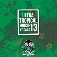Ultra Tropical House Vocals 13 product image