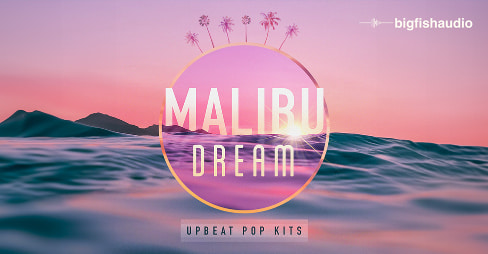 Malibu Dream: Upbeat Pop Kits