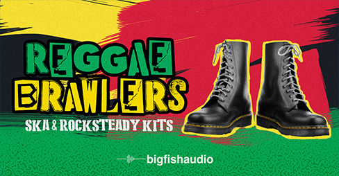 Reggae Brawlers: Ska & Rocksteady Kits