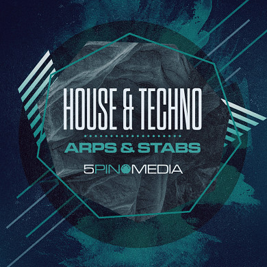 House & Techno Arps & Stabs - Perfect for adding colour, interest, grit and flair to your productions