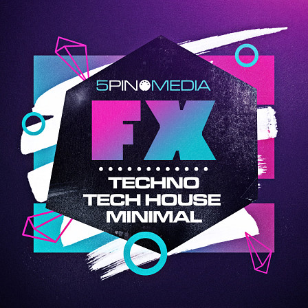FX+ Techno, Tech House & Minimal - An FX collection tailored for Techno, Tech House, Minimal and beyond