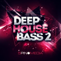 Deep House Bass 2 - A mouth-watering collection of up-to-date Deep Bass Sounds
