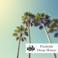 Poolside Deep House - Everything you need to make some blissed out, poolside rollers 