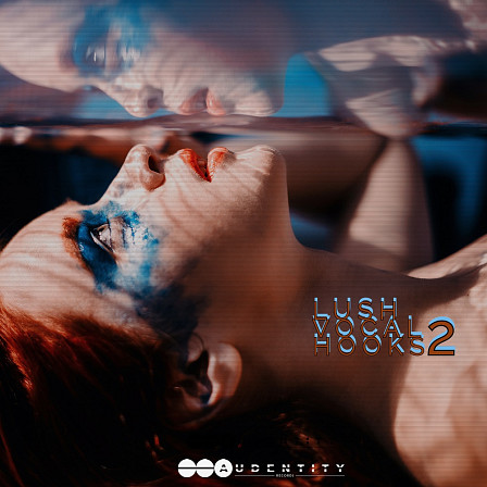 Lush Vocal Hooks 2 - An amazing amount of detailed vocal leads, doubles, vocoders, adlibs & more