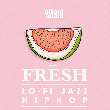 Fresh - Lo-Fi Jazz Hiphop - The finest sax, keys and drum loops to take your production next level