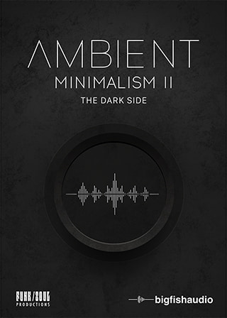 Ambient Minimalism 2: The Dark Side - An instrument of dark & mysterious ambient textures