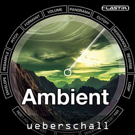 Ambient: Elastik Inspire Series - 3.9 GB of ambiences from smooth & deep to hard & heavy