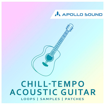 Chill-Tempo Acoustic Guitar - Add some organic feel to your chill hop, downtempo or LoFi tracks