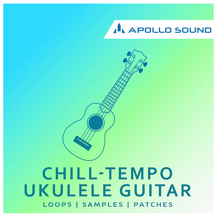 Chill-Tempo Ukulele Guitar - The third part of our chill oriented series of guitar packs