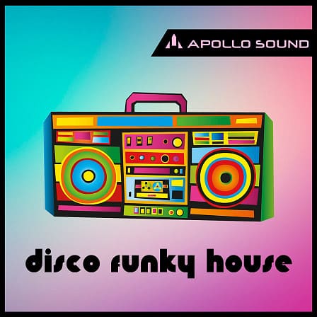 Disco Funky House - The new disco house sample pack presented by Apollo Sound
