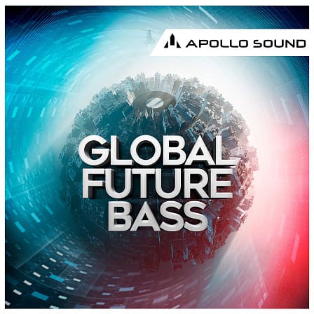 Global Future Bass - Kits that give you all the rattling low-end tools for modern productions