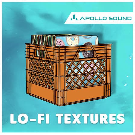 Lo-Fi Textures - Crucial elements to make your lo-fi beats sound straight-up complete