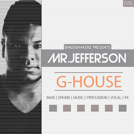 Mr. Jefferson: G-House - 350Mb of superior 'Gangsta House' sounds