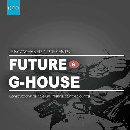 Future & G-House - 400Mb+ of booming sounds, Vst presets, MIDI's and construction kits