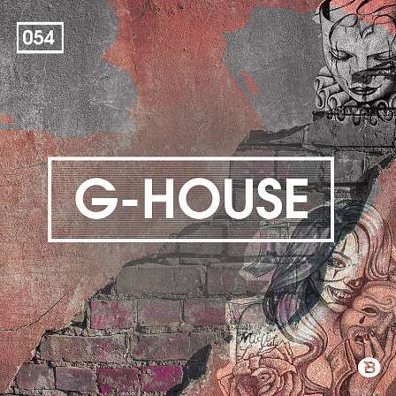 G-House - An expertly-crafted collection inspired by the likes of Tchami, Malaa & Brohug!