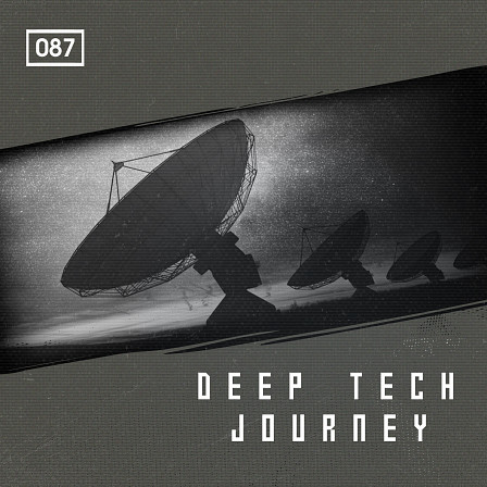Deep Tech Journey - 1Gb+ of moody, deep and atmospheric sounds