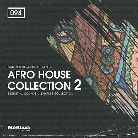 Afro House Collection 2 - 500 Mb+ of inspiring, ethnic and tribal sounds