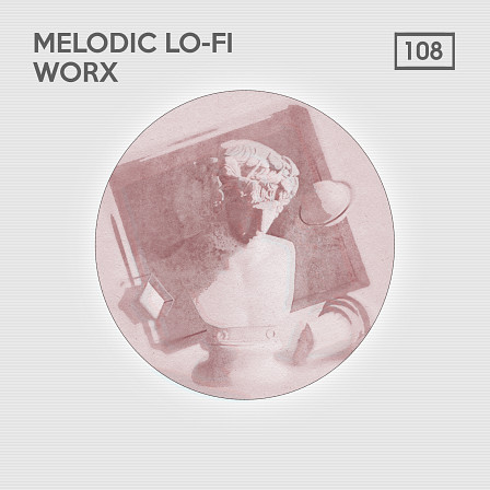 Melodic Lo-Fi Worx - Laid back lo-fi beats, expressive keys, solid sub grooves and soulful melodics