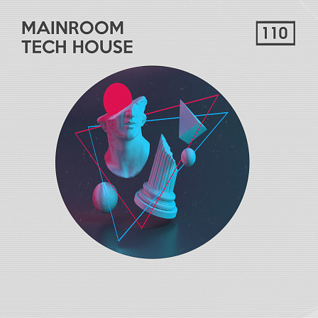 Mainroom Tech House - ‘Mainroom Tech House’ delivers over 1 Gb of sounds for your next production!